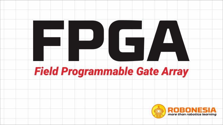 FPGA #1: Field Programmable Gate Array – Robonesia